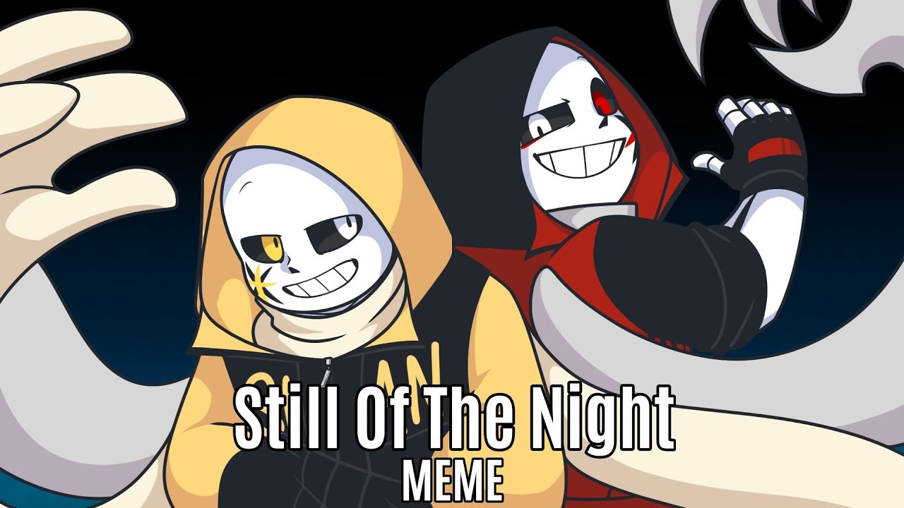 Still of the night MEME [Distinctale]