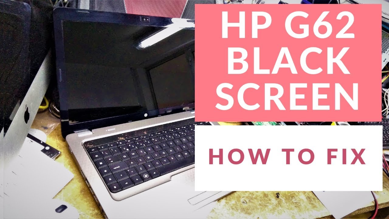HP G62: как исправить проблему черного экрана