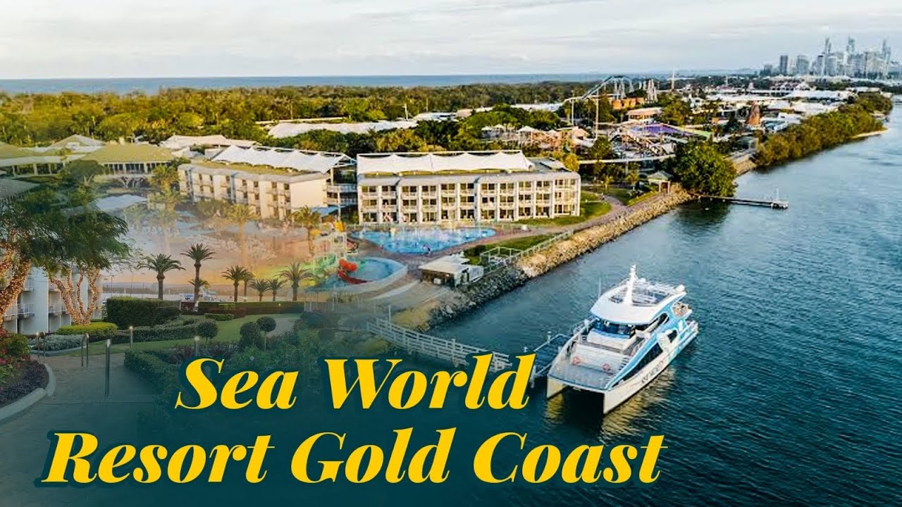 Sea world Resort | Gold Coast | Australia