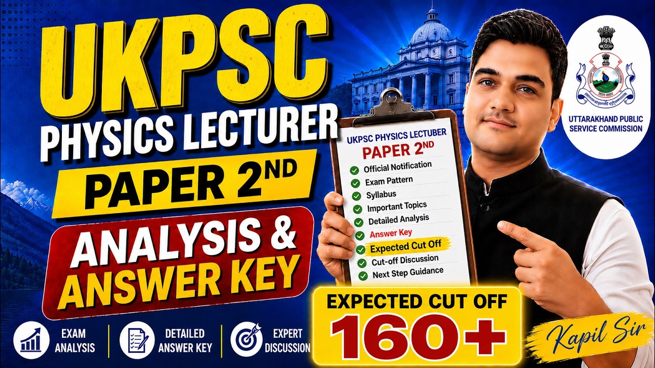ukpsc physics lecturer 2026 | paper 2nd Analysis and answer key | expected cut off