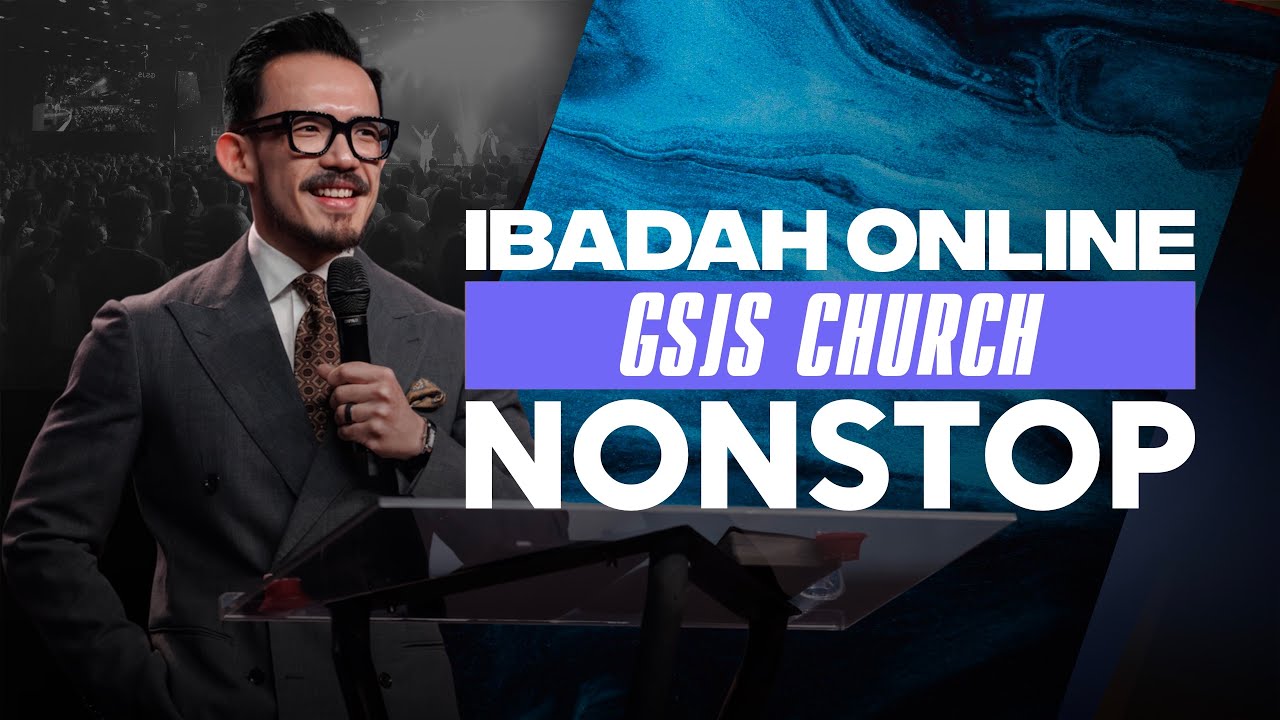Ibadah Sepanjang Hari GSJS / NON-STOP - 15 February 2026