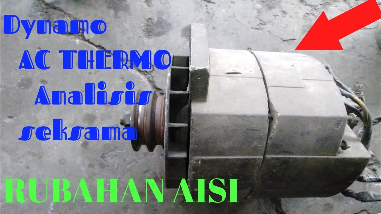 Cara Servis Dinamo AC THERMOKING 24 volt