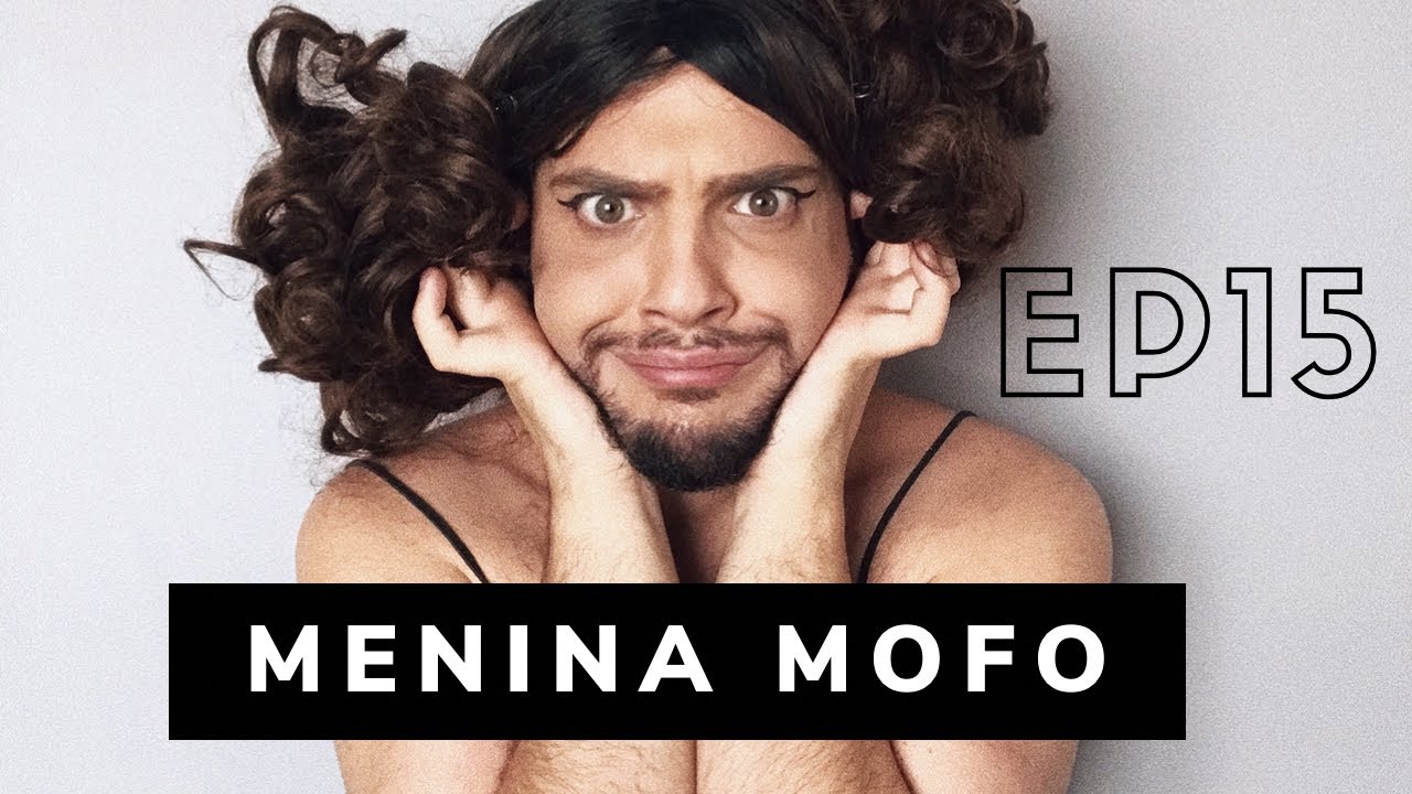 MENINA MOFO - EP 15: #Mofe entope o vaso