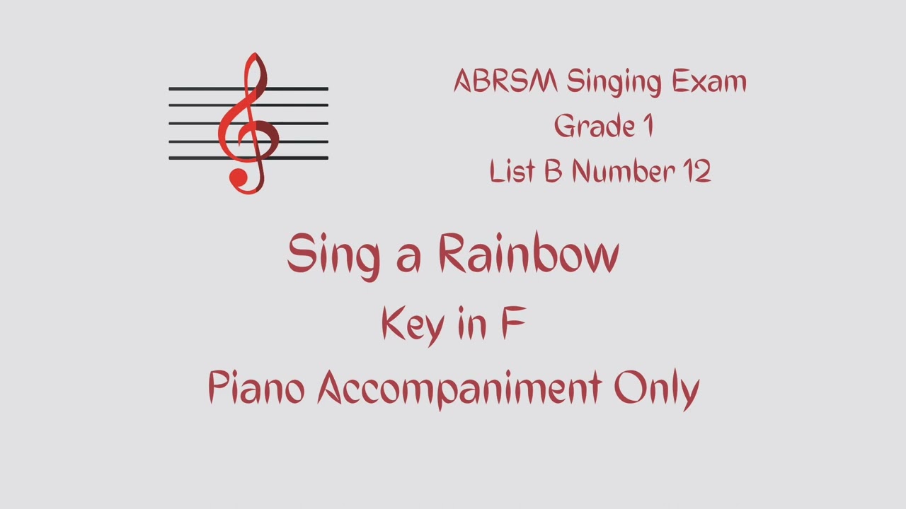 ABRSM Singing Grade 1 List B12 - Sing a Rainbow in F - Accompaniment