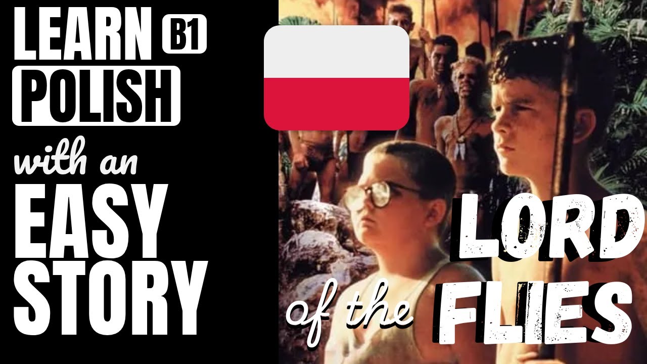 Lord of the Flies simplified B1 Polish story