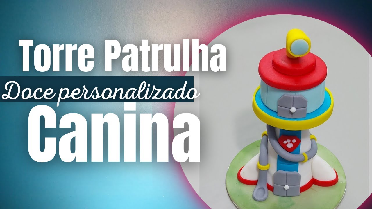 Doce personalizado Torre Patrulha canina , cone trufado. Tutorial fondant Paw Patrol