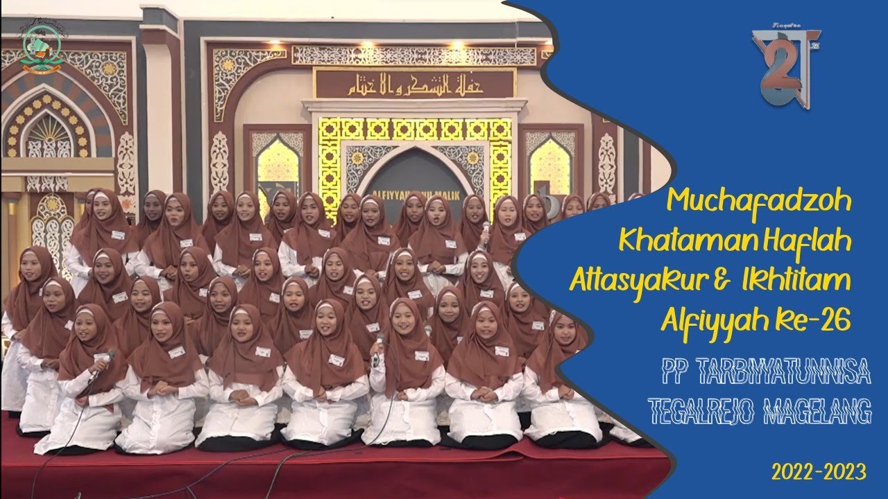 Muchafadhoh Alfiyyah Ibnu Malik ke-26 Tahun 2022/2023 | PP Tarbiyyatunnisa Tegalrejo Magelang