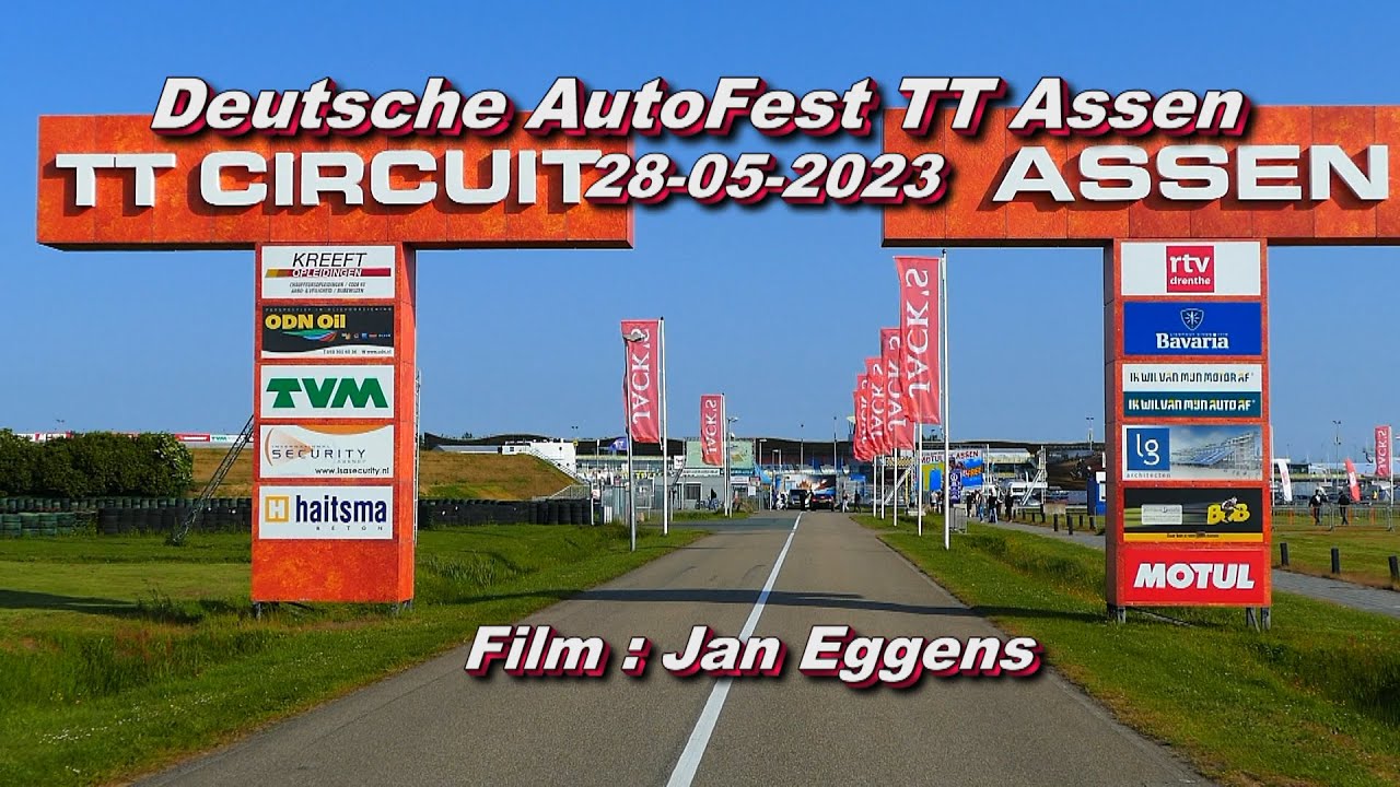 Deutsche AutoFest TT Assen 28 05 2023