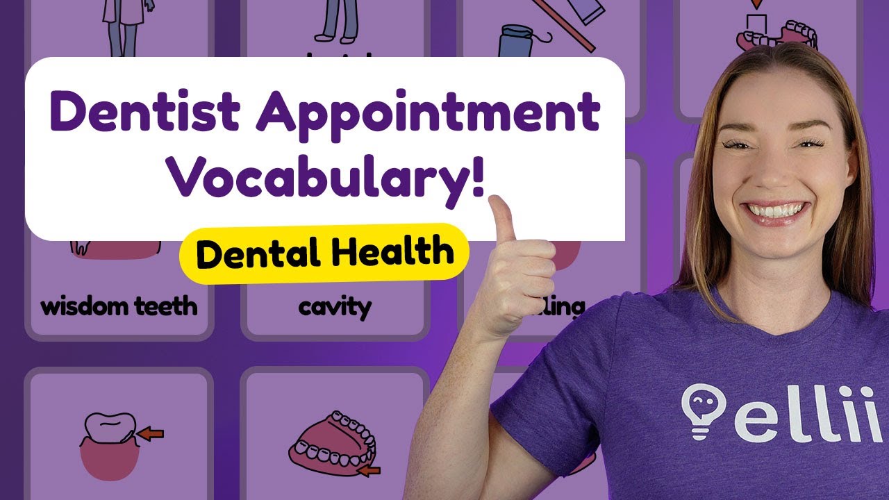 At the Dentist's Office: Dental Health Vocabulary