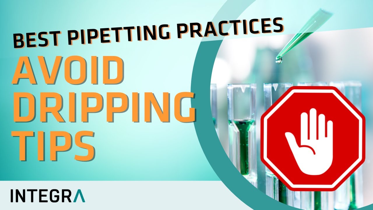 How to use a pipette: Avoid dripping tips