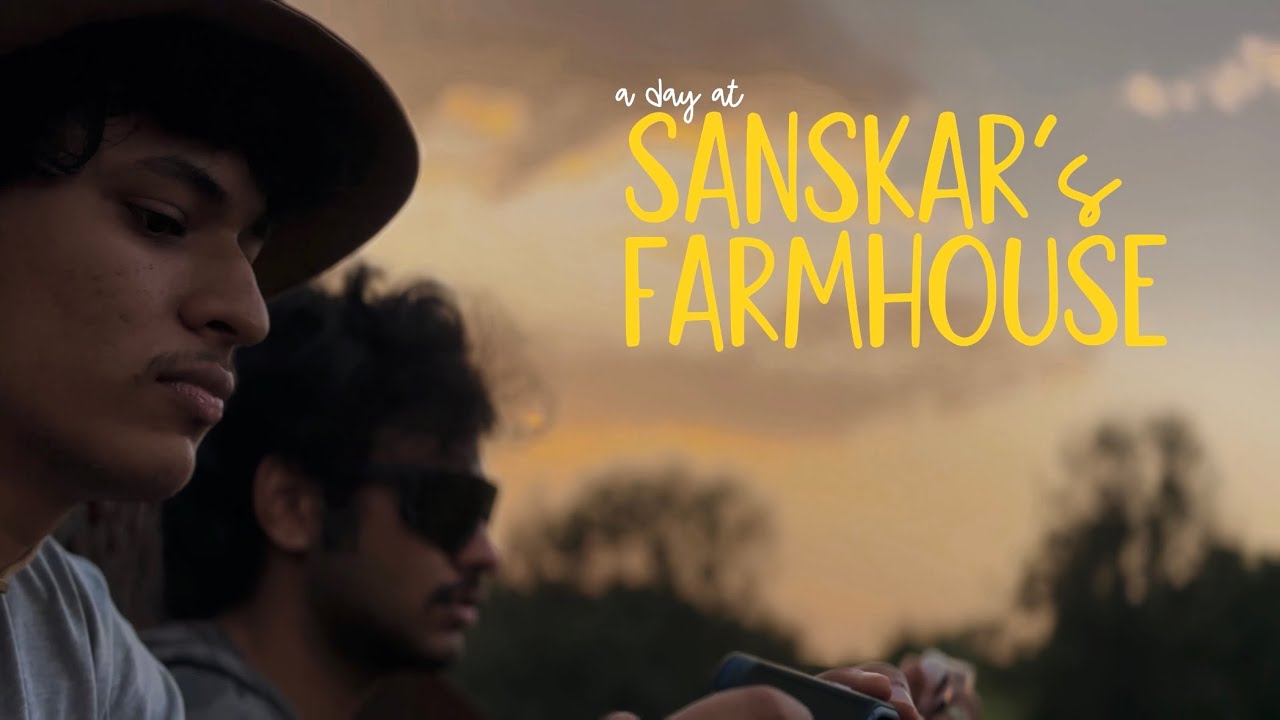 A Day At Sanskar&rsquo;s Farmhouse | VLOG 5