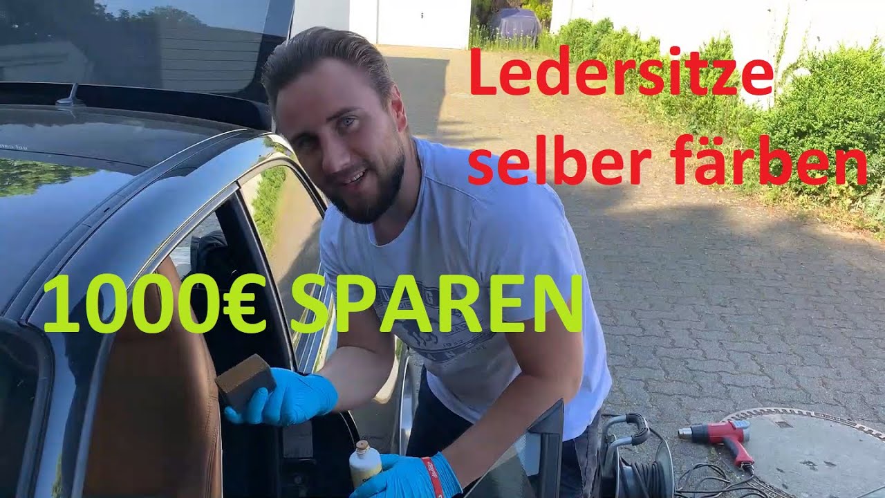 Ledersitze f&auml;rben | 1000&euro; sparen | Ledersitze selber t&ouml;nen / auffrischen
