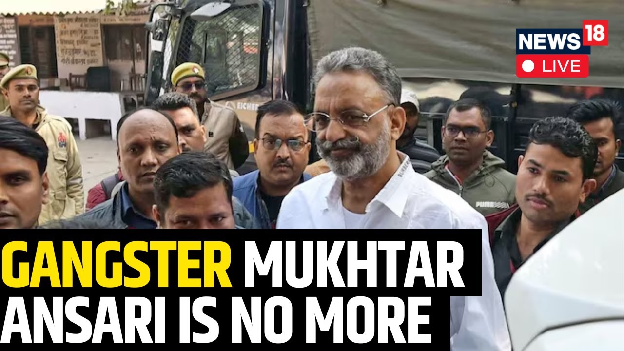 Jailed Gangster Mukhtar Ansari Dies Of Heart Attack LIVE | Security Beefed Up In UP Districts