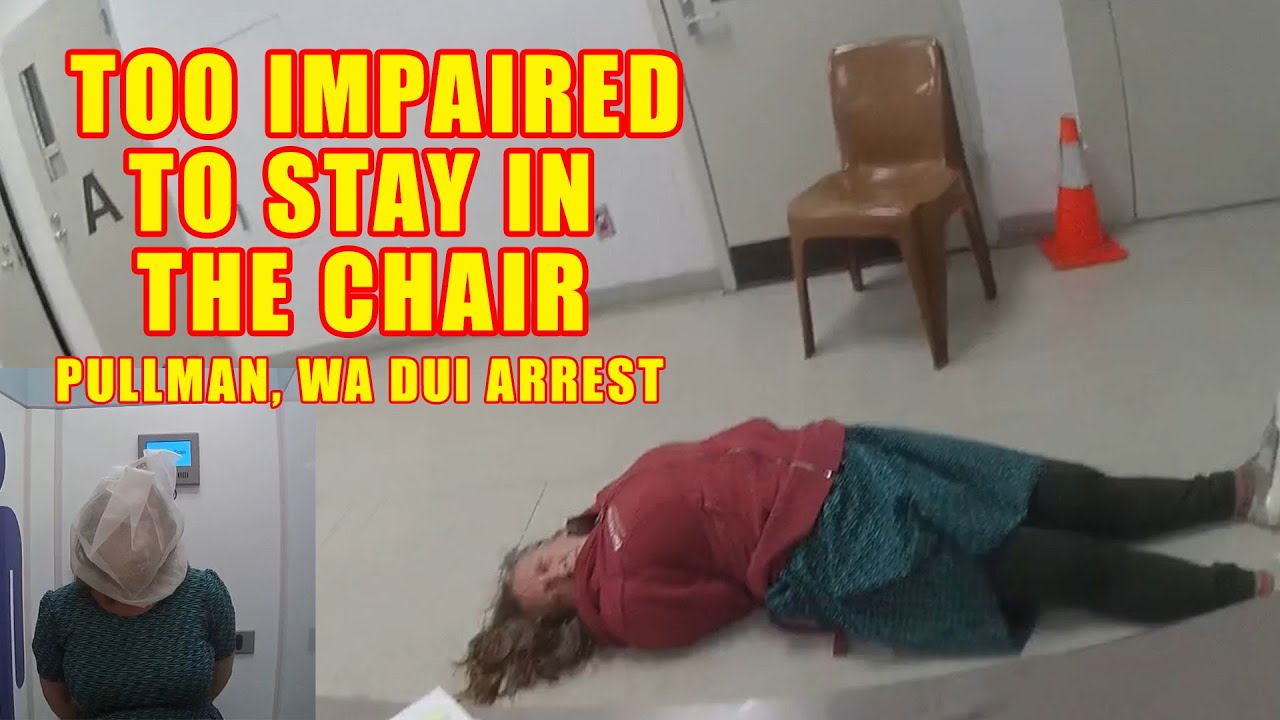 Heavily Impaired Woman Gets Pulled Out of Her Car - Falls Out of the Pullman Police Brown Chair