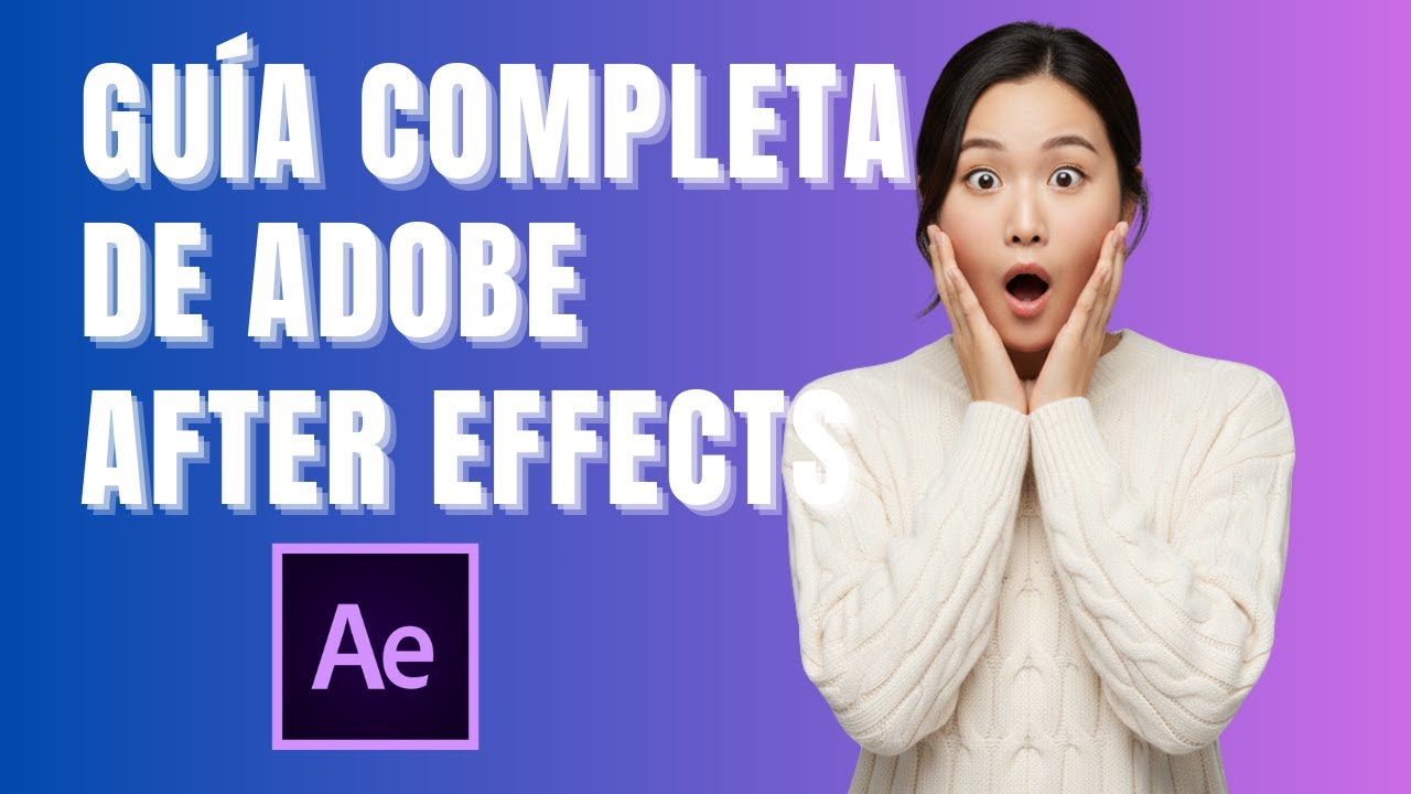 Tutorial de Adobe After Effects 2026: Guía Completa para Animaciones y Efectos Profesionales