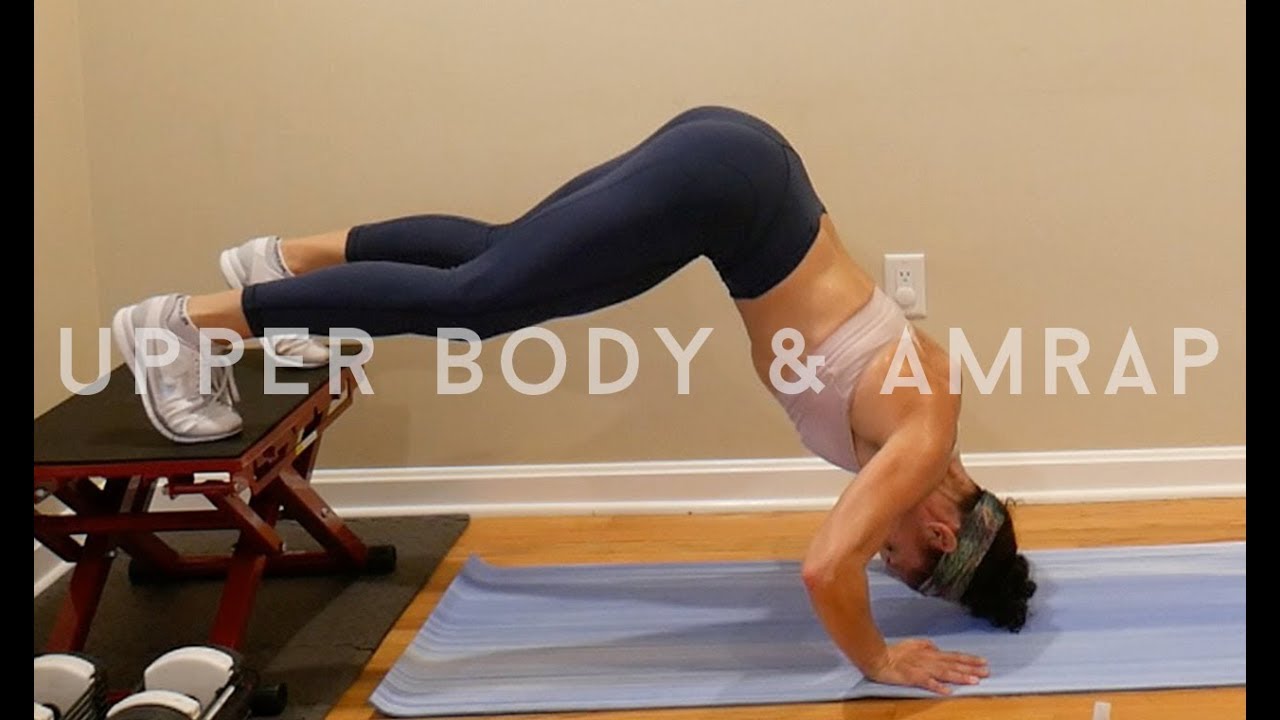 Upper body and AMRAP by Jen A