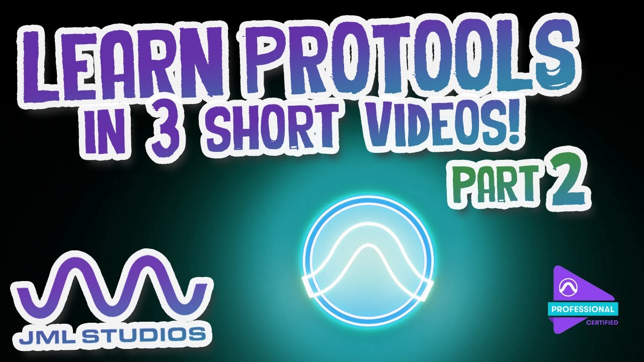 PRO TOOLS 102 - Part 2 of a 3 Part Audio Engineering 100 Level Course Series 