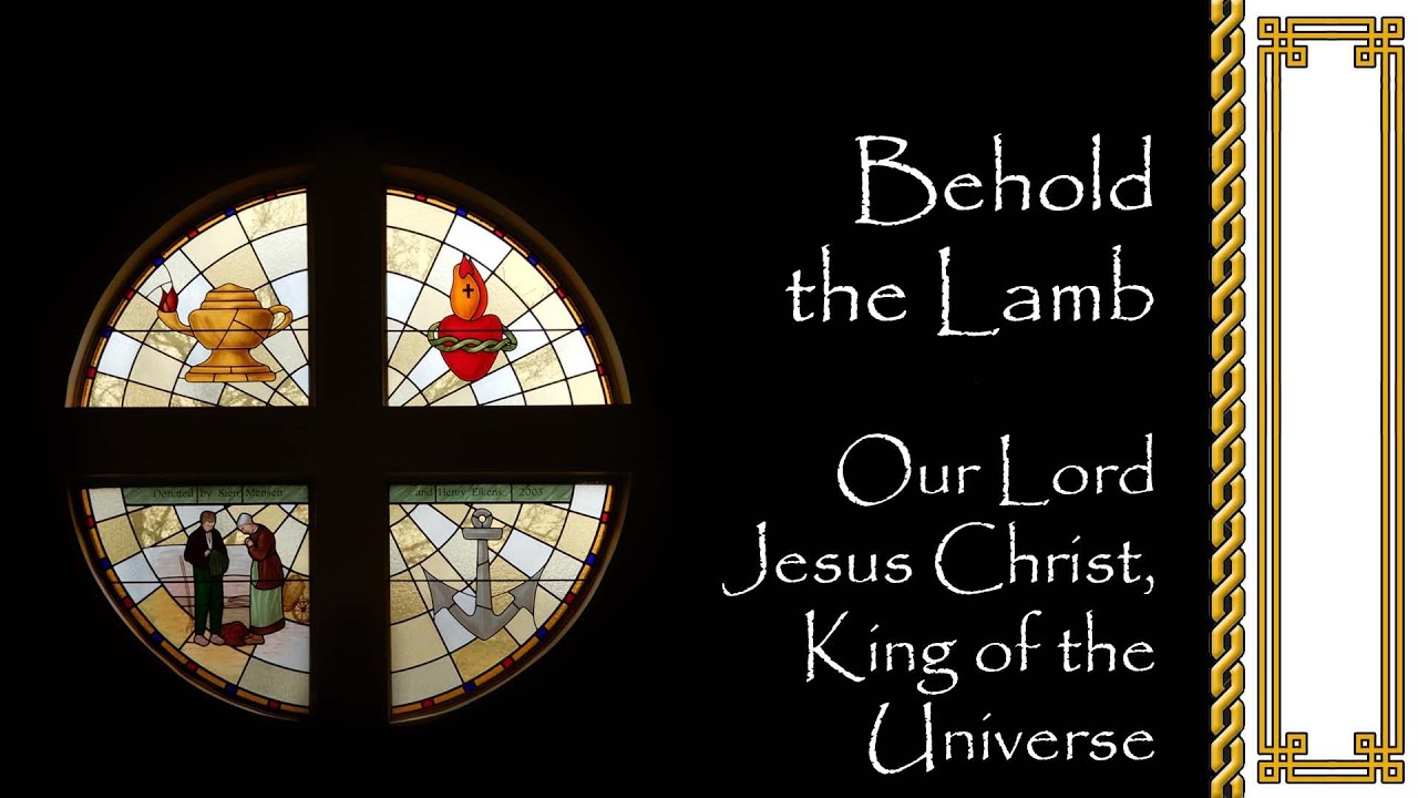 Behold the Lamb  by Martin Willett © 1984, OCP
