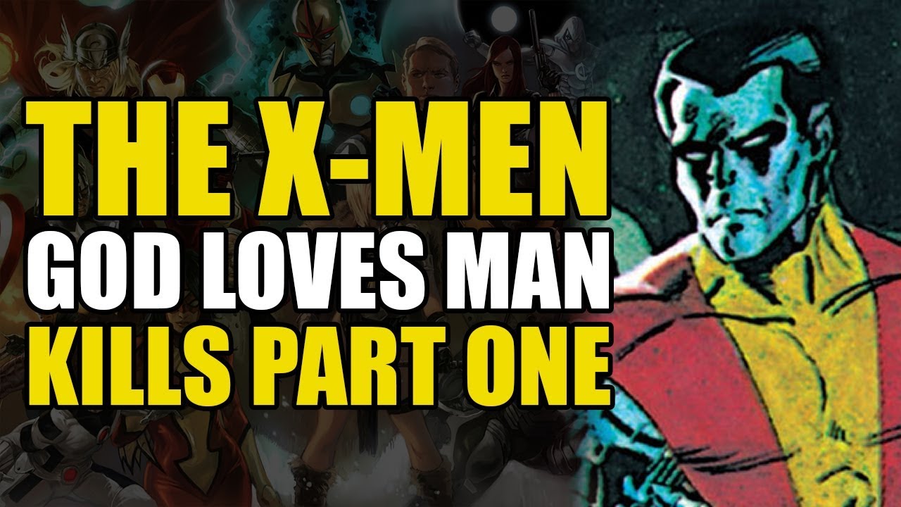 God's War On The X-Men (God Loves Man Kills Part One)