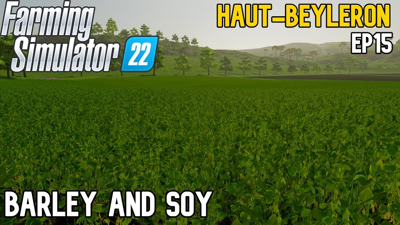 Barley Harvest | Farming Simulator 22 | Haut-Beyleron | Episode 15