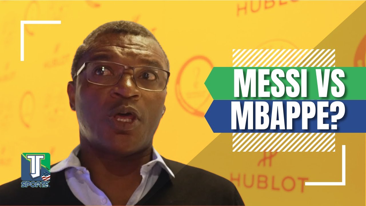 Marcel Desailly WEIGHTS IN the Lionel Messi vs Kylian Mbappe DEBATE