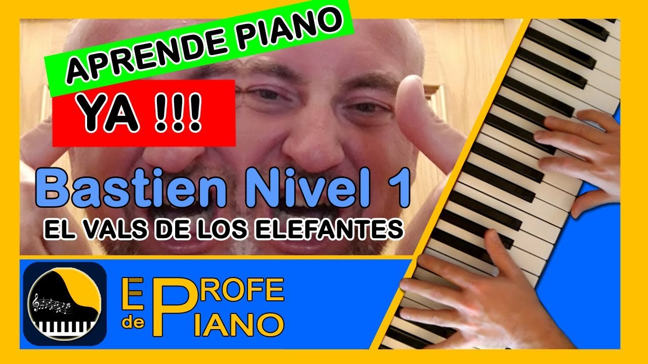 CLASES DE PIANO GRATIS #1 - Método Bastien piano Nivel 1 🎹 El vals de los elefantes
