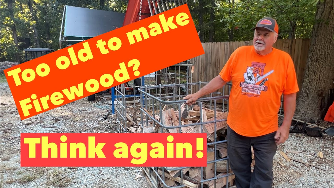 Getting too old to do firewood?  Think again!!!