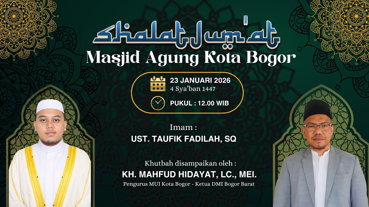 Makna Zuhud | Khatib : KH. Mahfud Hidayat, Lc.,S.Si.,M.E | Masjid Agung Kota Bogor