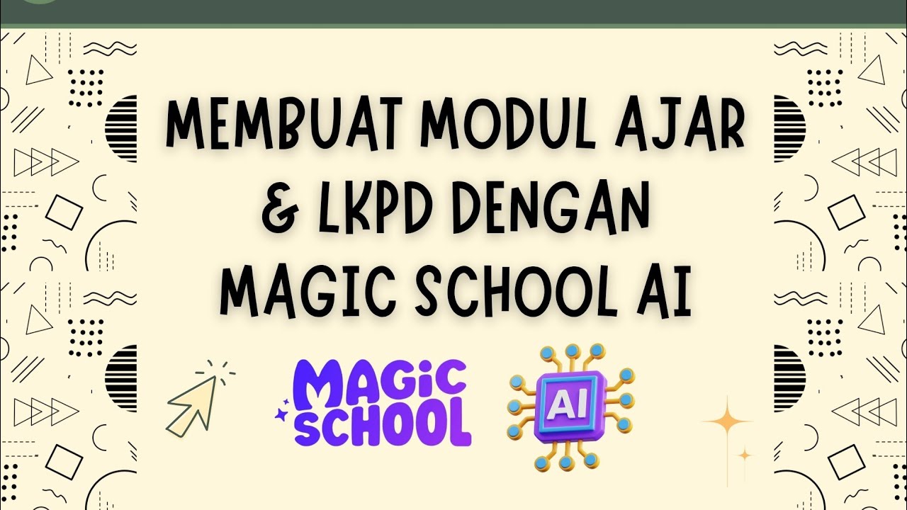 Membuat Modul Ajar dan LKPD dengan Magic School AI
