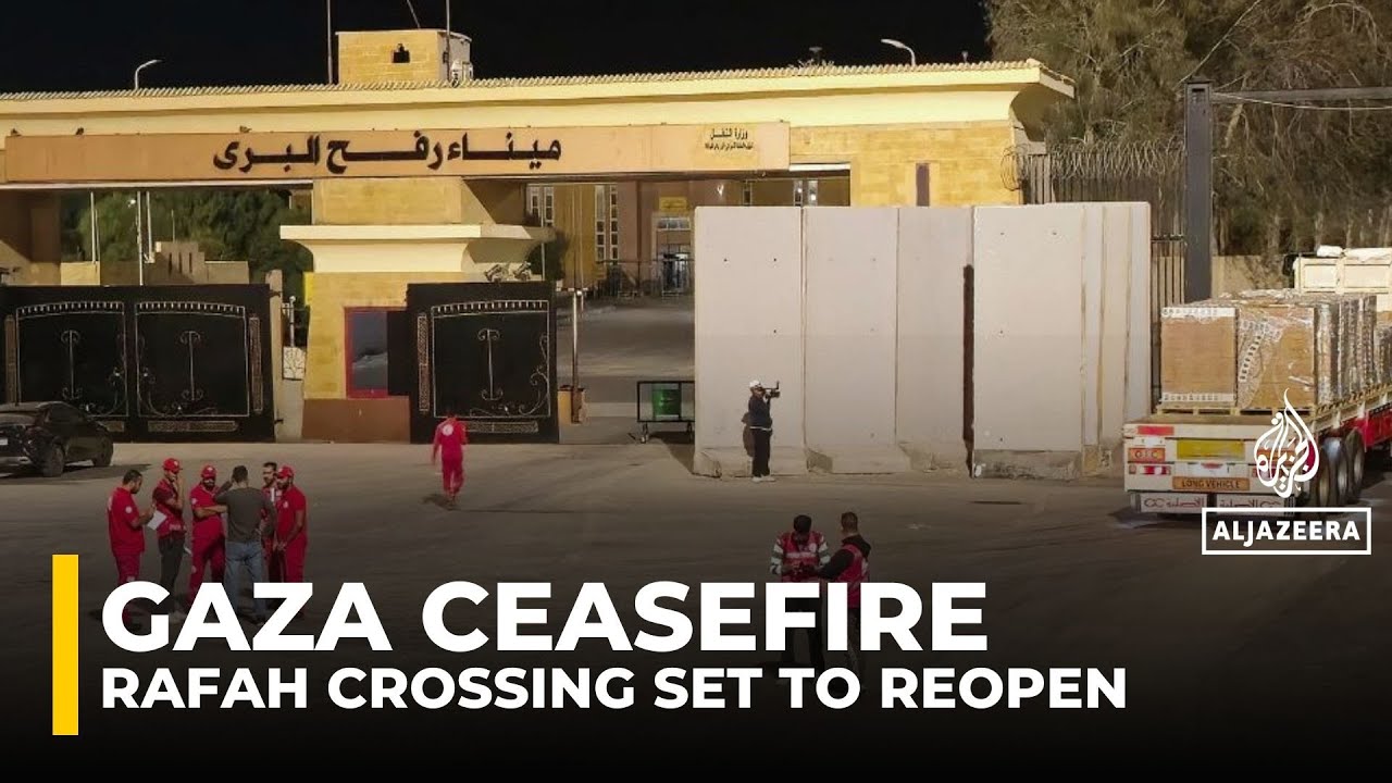 Israel to reopen Rafah crossing but no clarity on how many will exit or return