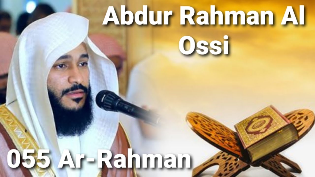 Abdur Rahman Al Ossi - Ar-Rahman