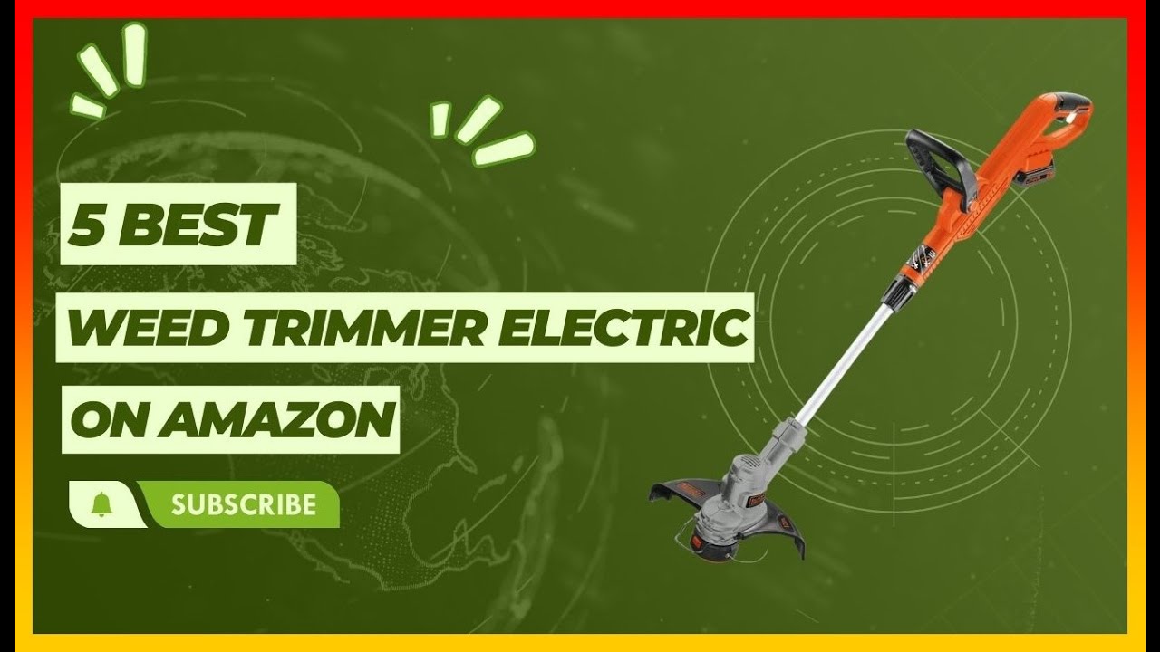 ✅ Best Weed Trimmer Electric on Amazon ➡️ Top 5 Tested & Buying Guide