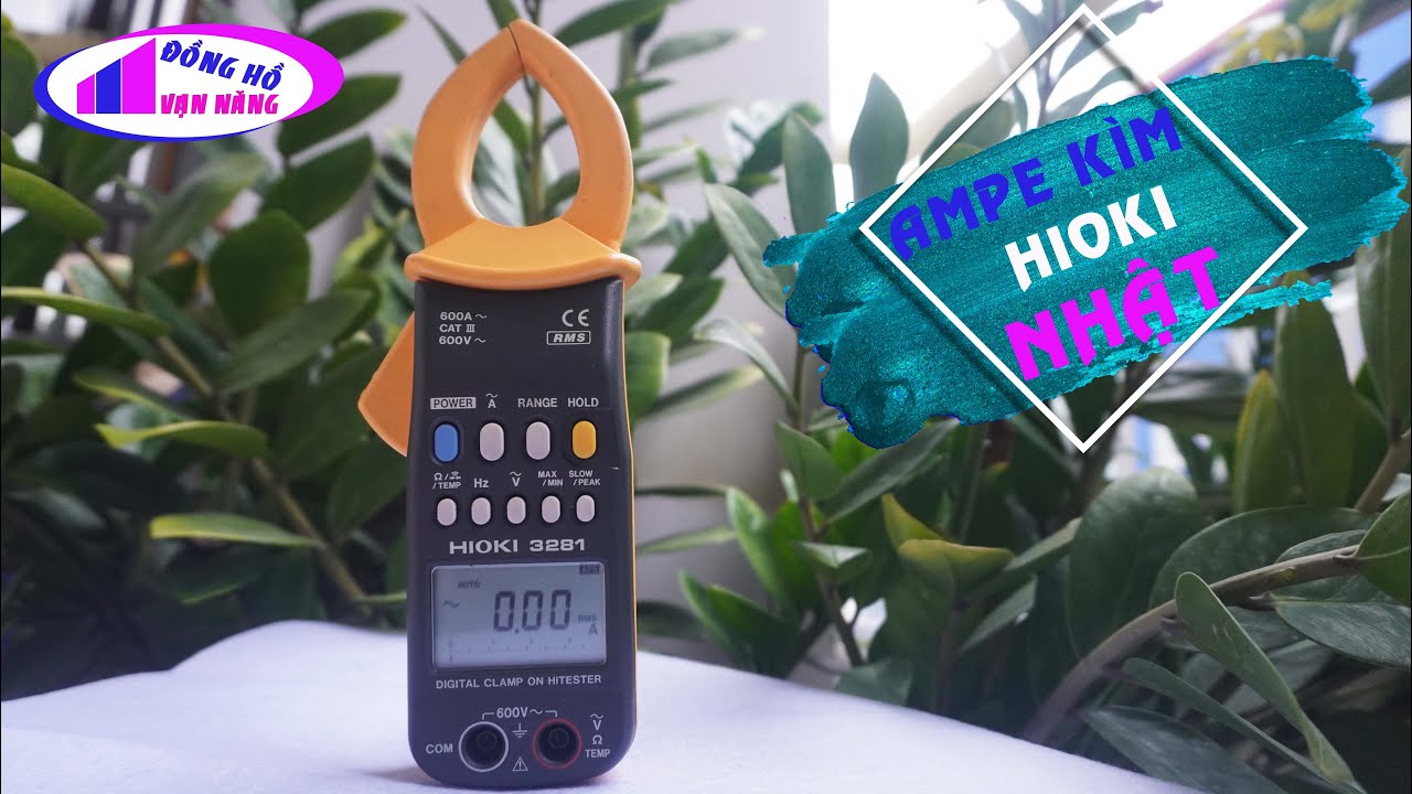 Hioki 3281 Digital Clamp | Ampe kìm Hioki 3281 Made in Japan | ĐỒNG HỒ VẠN NĂNG 