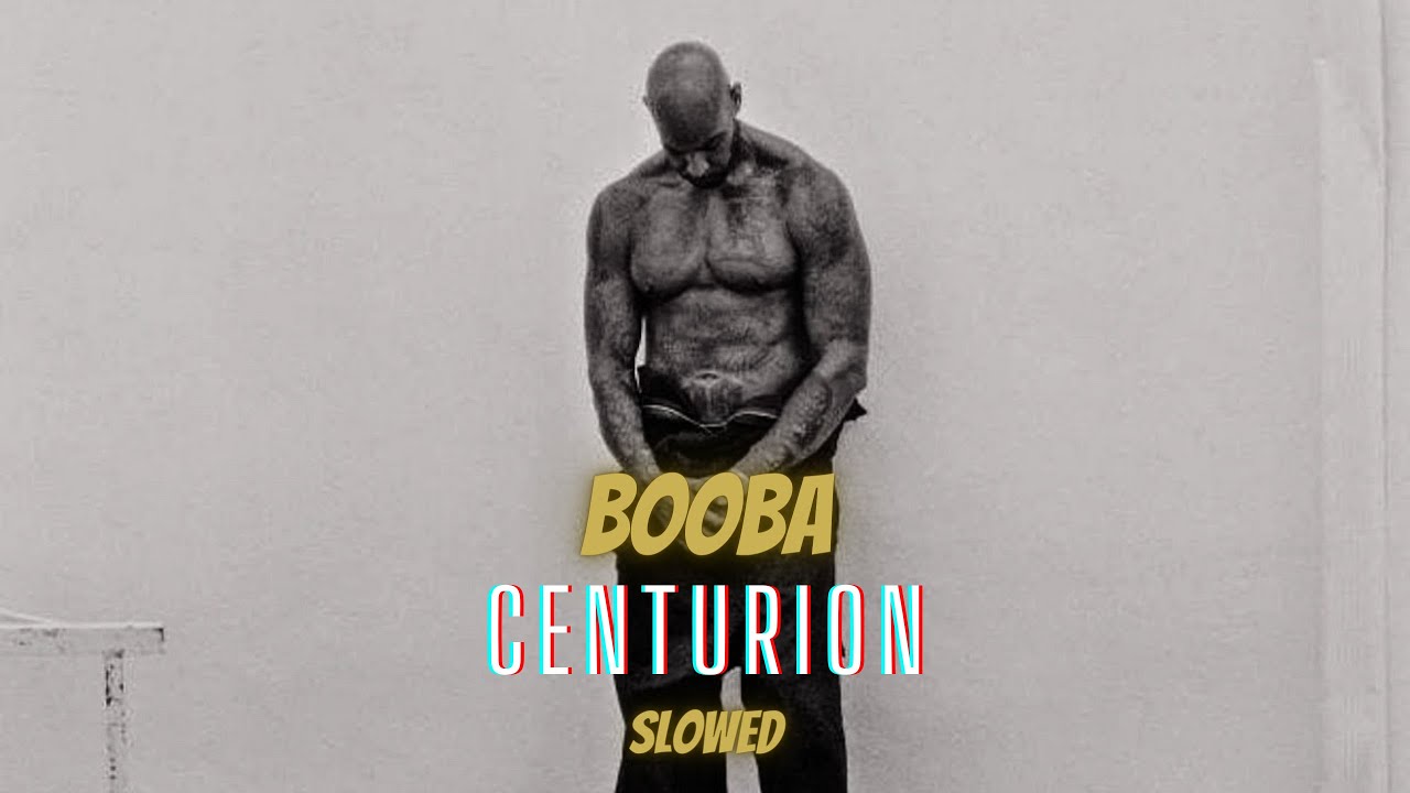 Booba - Centurion (slowed)