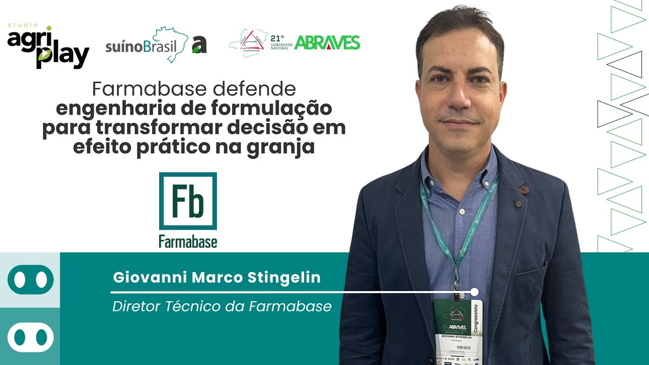 Farmabase defende engenharia de formulação para transformar decisão em efeito prático na granja