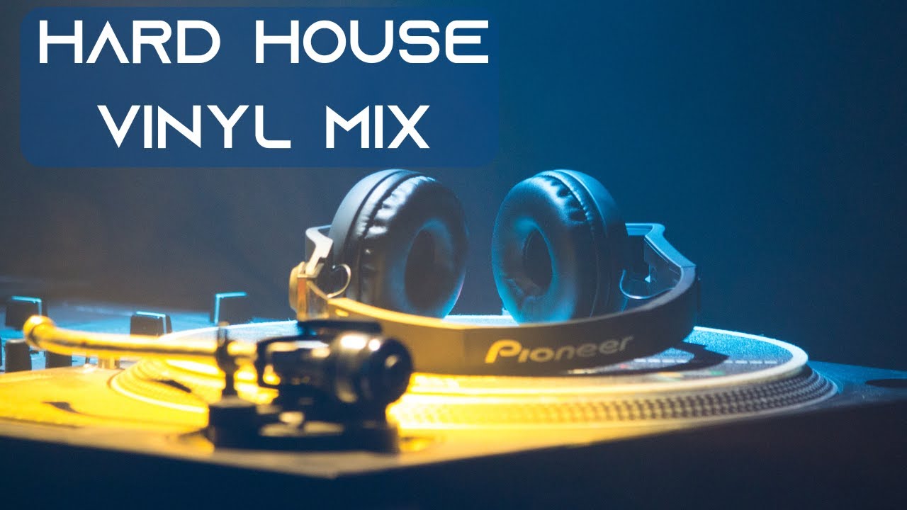 Hard House Vinyl DJ Set  Hard Trance Club Anthems