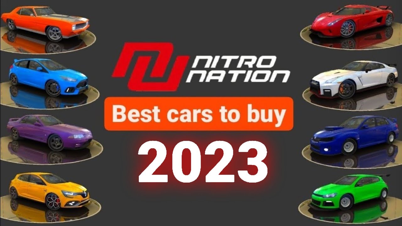 NITRO NATION - Best cars to buy 2023 / Nitro Nation #109