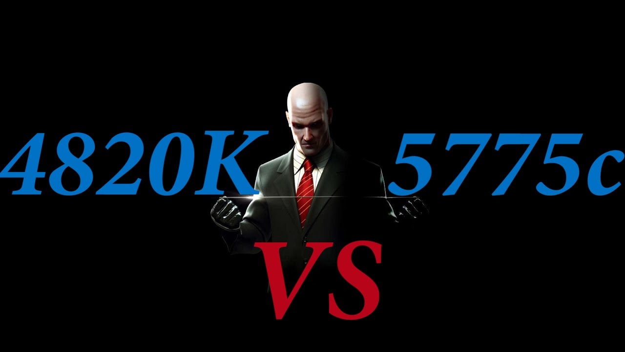 Hitman&trade; | i7-4820K vs i7- 5775c