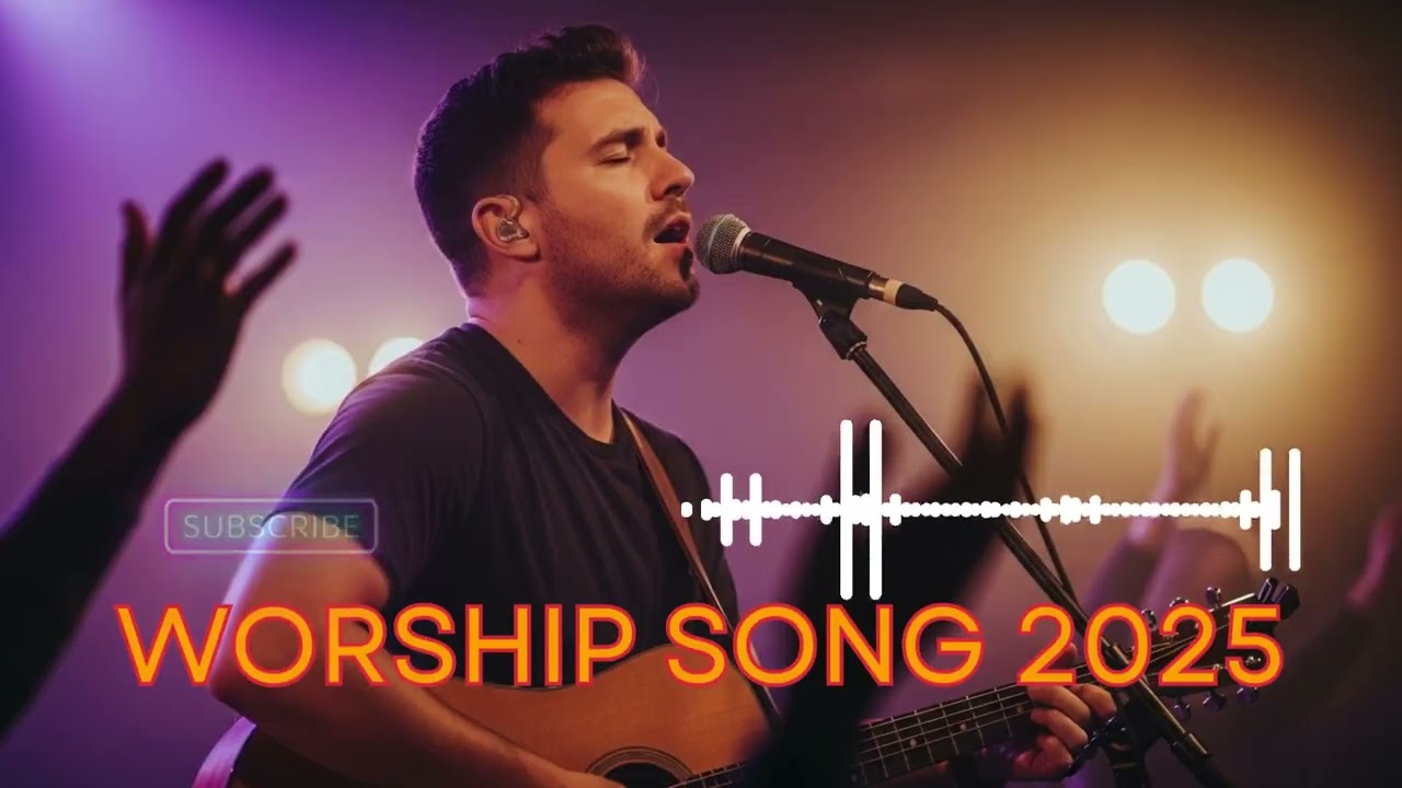 Best Worship Song 2025 | Peaceful Christian Worship Playlist |