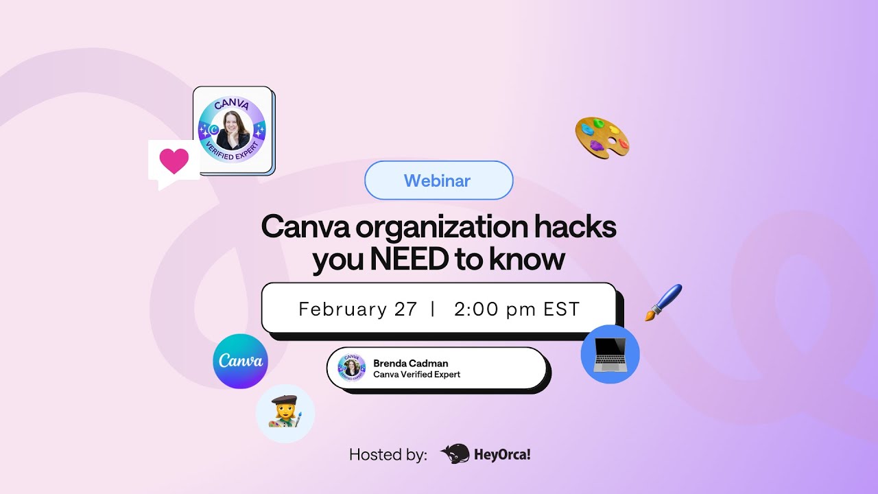 Canva organization tips you NEED to know | HeyOrca and Brenda Cadman