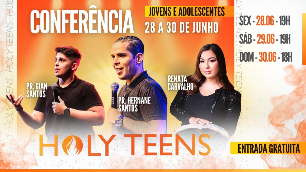 Conferência Jovens e Adolescentes - HOLY TEENS • DOMINGO