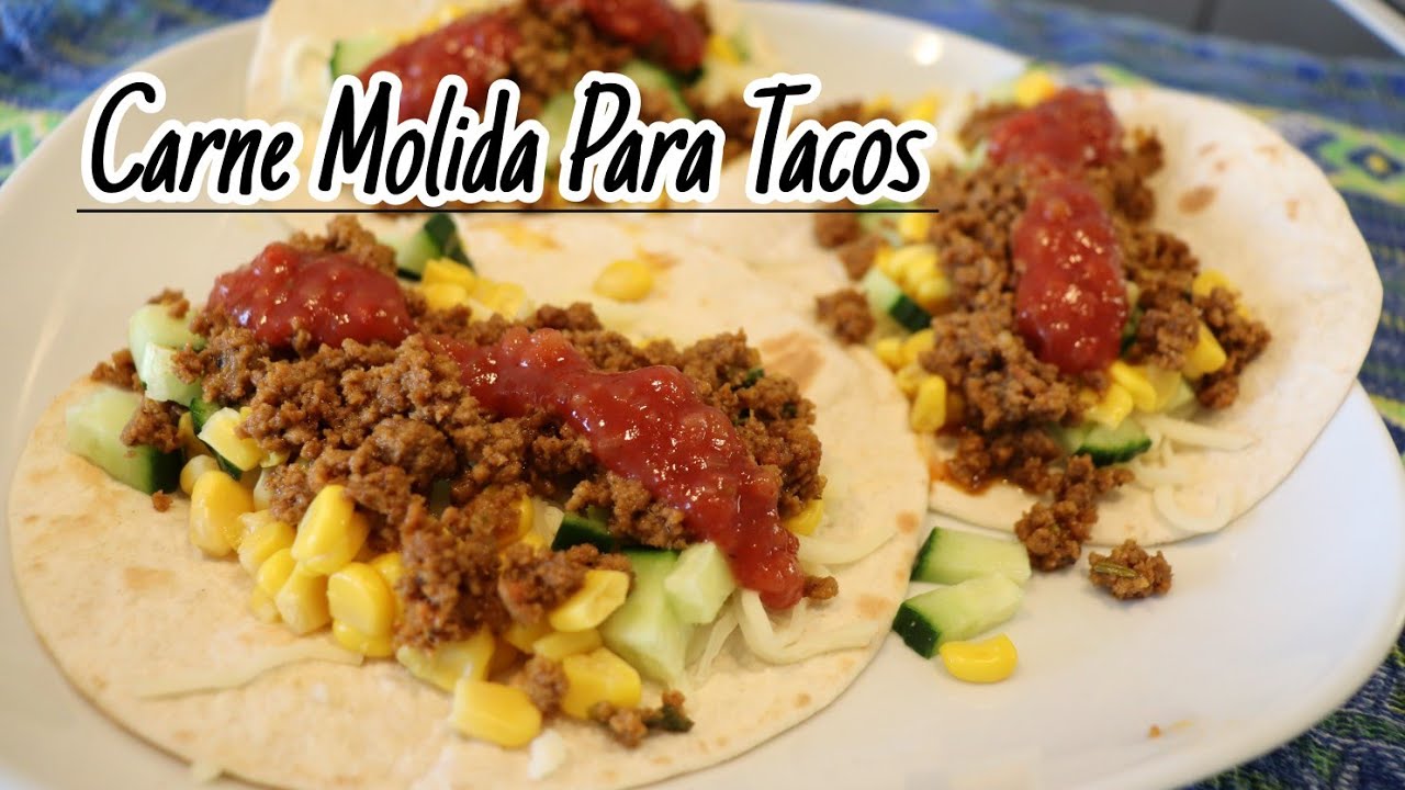 CARNE MOLIDA PARA TACOS / DE LA MANERA MAS F&Aacute;CIL Y DELICOSA.