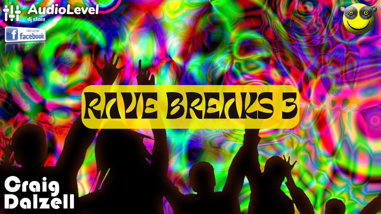 Nu Skool Rave Breaks 3 | Craig Dalzell @ AudioLevel