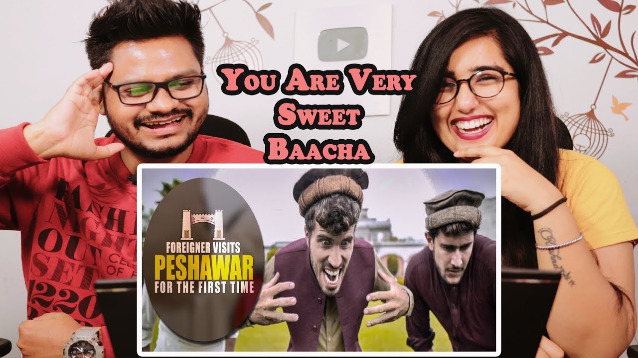 Indian Reaction On Foreigner Visits Peshawar For The First Time  Part 2  Our Vines  Rakx Production