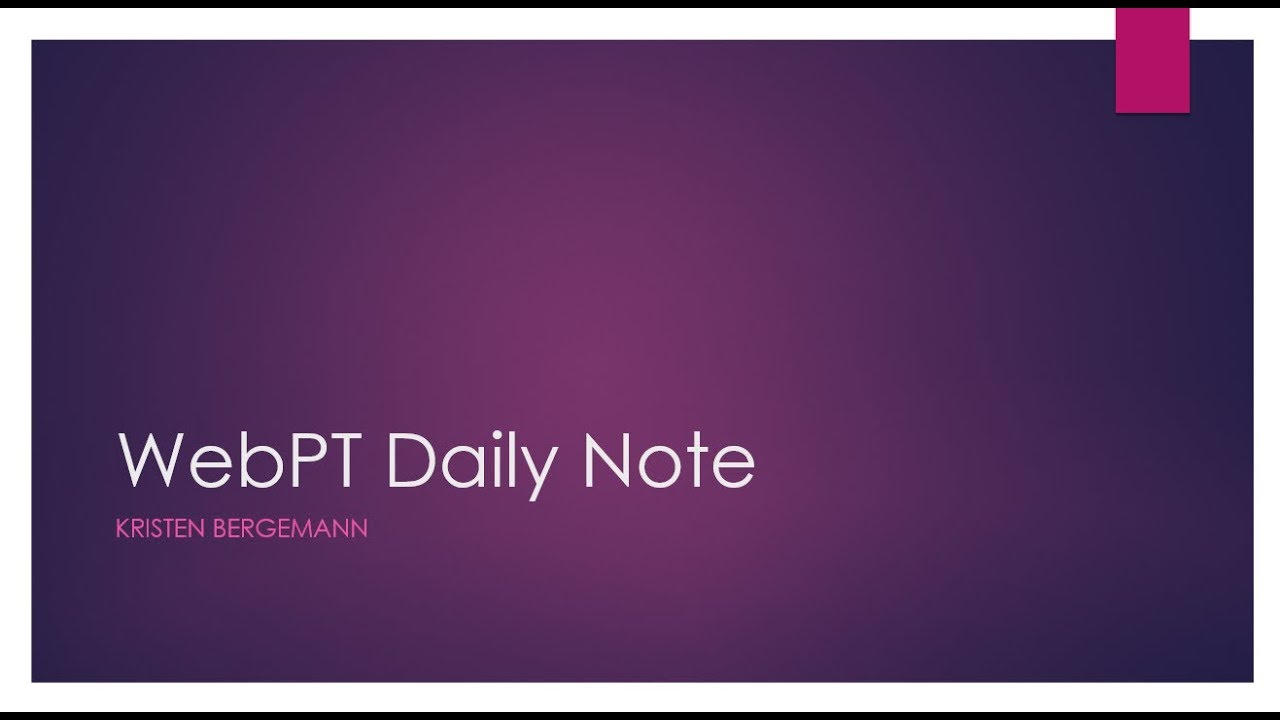 How to make a WebPT daily note