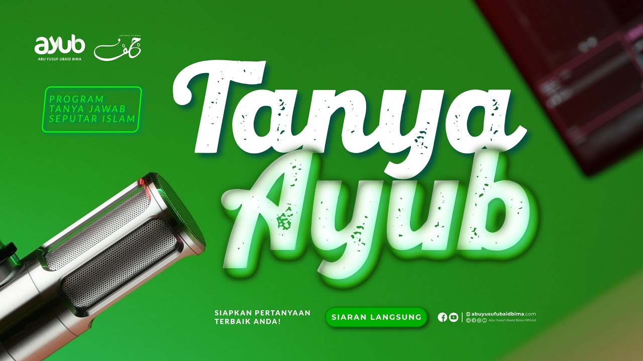 #TANYAYUB | Program Tanya Jawab Seputar Islam