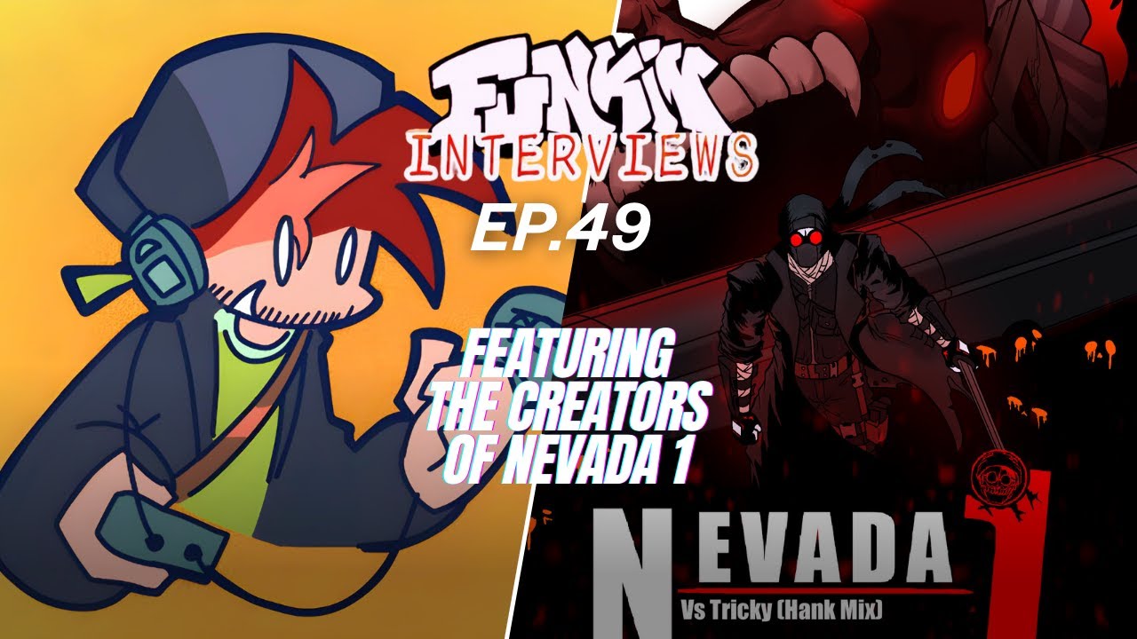 Funkin Interview Podcast: Nevada 1 with an Open QNA!!!