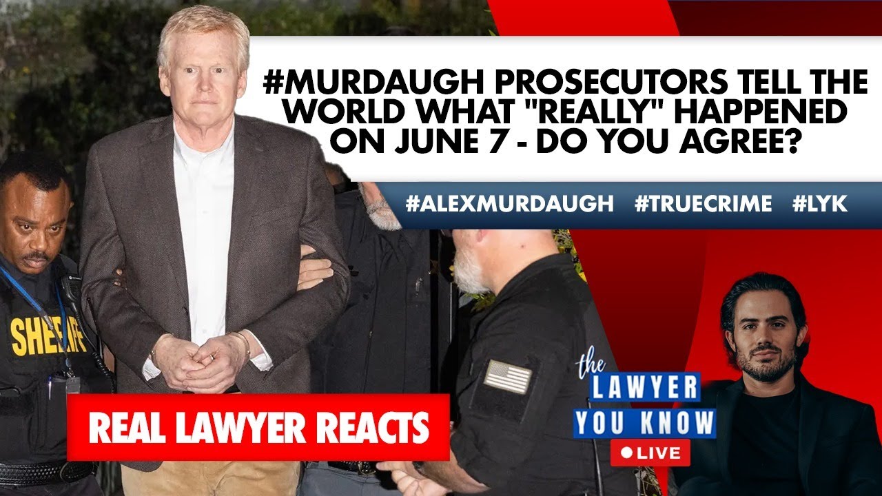 LIVE! Real Lawyer Reacts: #Murdaugh Prosecutors Tell the World What 