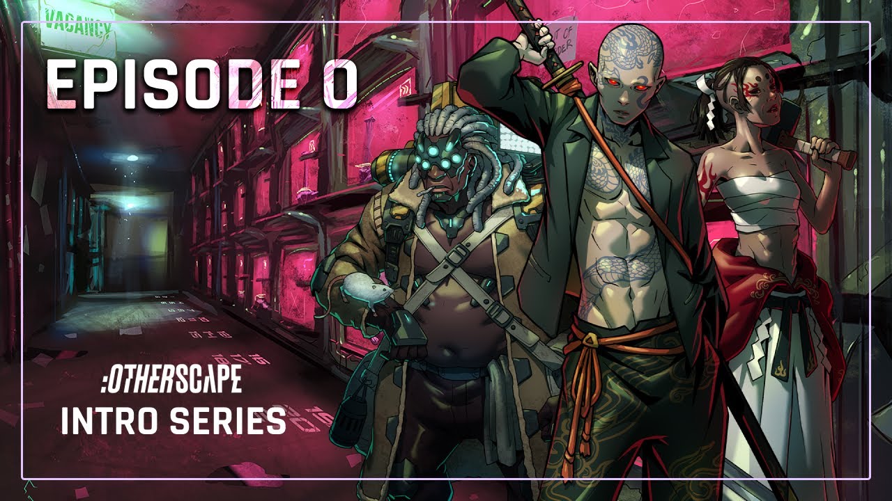 S1E0 | Otherscape Intro Series