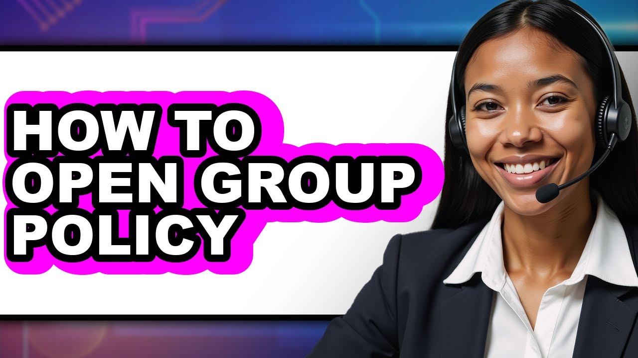 How to Open Group Policy (full Guide)
